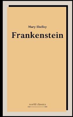 Book cover for Frankenstein by Mary Shelley