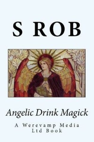 Cover of Angelic Drink Magick