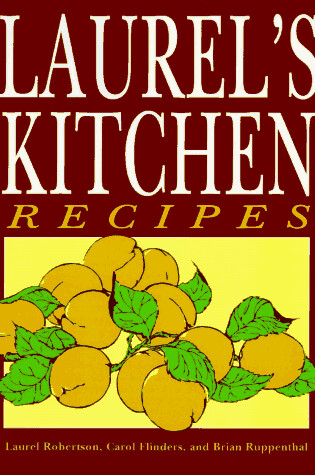 Cover of Laurel's Kitchen Recipes