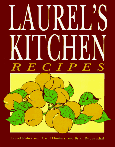 Book cover for Laurel's Kitchen Recipes