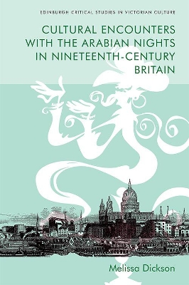 Book cover for Cultural Encounters with the Arabian Nights in Nineteenth-Century Britain