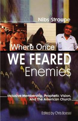 Book cover for Where Once We Feared Enemies