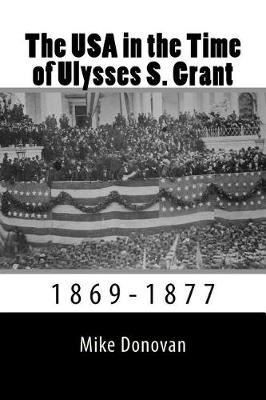 Book cover for The USA in the Time of Ulysses S. Grant