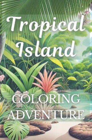 Cover of A Tropical Island