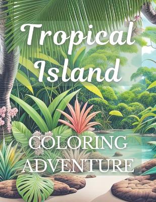 Book cover for A Tropical Island