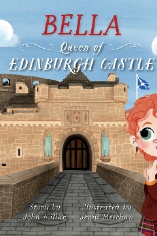 Cover of Bella – Queen of Edinburgh Castle