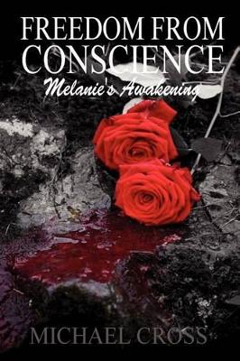 Book cover for Freedom from Conscience - Melanie's Awakening