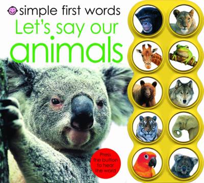 Cover of Simple First Words Let's Say Our Animals