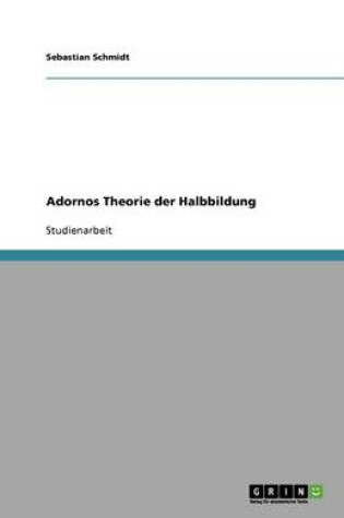 Cover of Adornos Theorie der Halbbildung