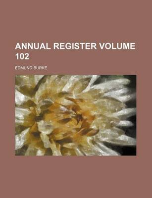 Book cover for Annual Register Volume 102