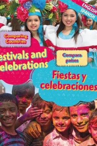 Cover of Dual Language Learners: Comparing Countries: Festivals and Celebrations (English/Spanish)