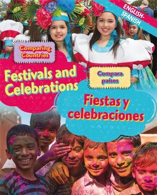 Book cover for Dual Language Learners: Comparing Countries: Festivals and Celebrations (English/Spanish)