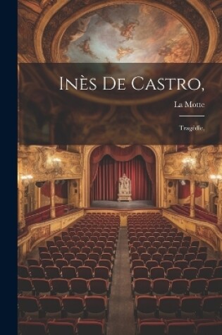 Cover of Inès De Castro,