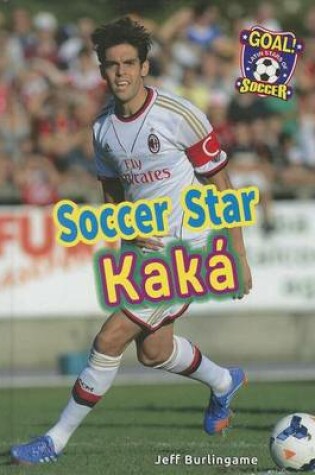 Cover of Soccer Star Kaka