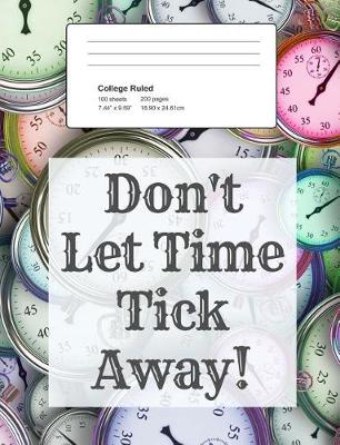 Book cover for Don't Let Time Tick Away