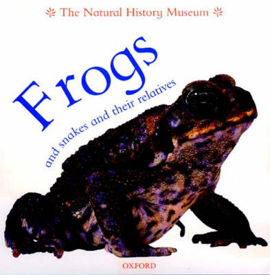 Cover of Frogs and Snakes and Their Relatives