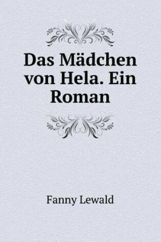 Cover of Das Mädchen von Hela. Ein Roman