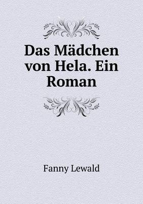 Book cover for Das Mädchen von Hela. Ein Roman