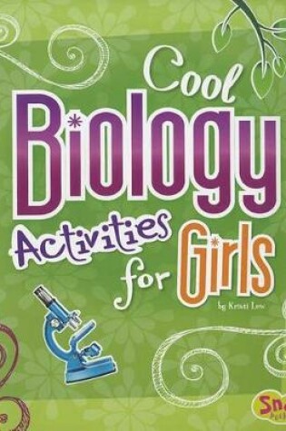 Cover of Cool Biology Activities for Girls