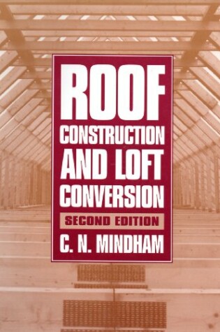 Cover of Roof Construction and Loft Conversion