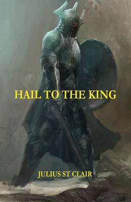 Book cover for Hail to the King (Book #11 of the Sage Saga)