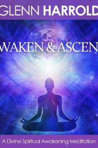 Cover of Awaken & Ascend