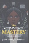 Book cover for The eCommerce Mastery