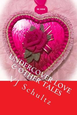 Book cover for Undercover Love & Other Tales