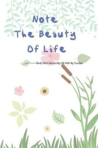 Cover of Note The Beauty Of Life