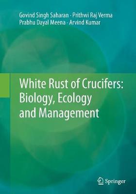 Book cover for White Rust of Crucifers: Biology, Ecology and Management