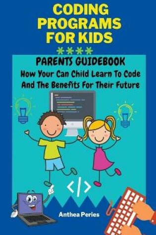 Cover of Coding Programs For Kids