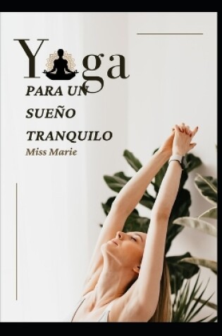 Cover of Yoga para un sueño tranquilo