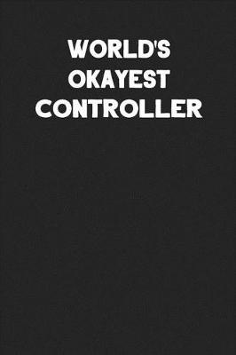 Book cover for World's Okayest Controller