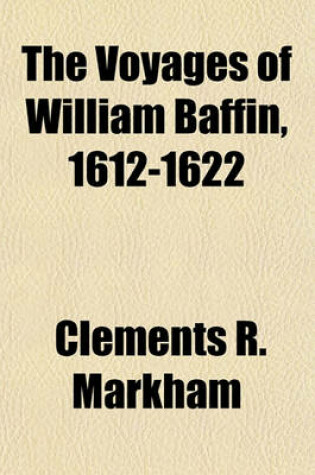 Cover of The Voyages of William Baffin, 1612-1622