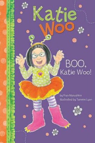 Cover of Boo, Katie Woo!