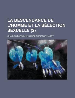 Book cover for La Descendance de L'Homme Et La Selection Sexuelle (2)