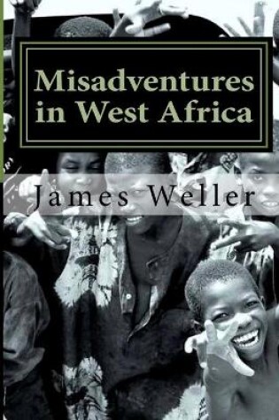 Cover of Misadventures in West Africa