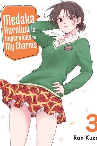 Cover of Medaka Kuroiwa Is Impervious to My Charms 3