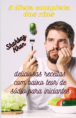 Book cover for A dieta completa dos rins