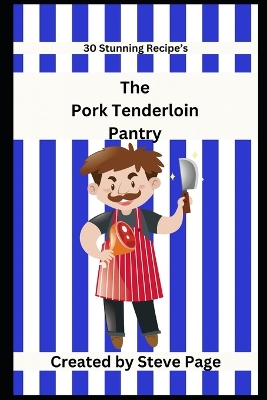 Book cover for The Pork Tenderloin Pantry