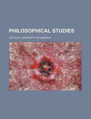 Book cover for Philosophical Studies Volume 12-15