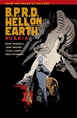 Book cover for B.p.r.d. Hell On Earth Volume 3: Russia