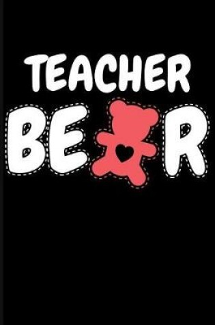 Cover of Teacher Bear