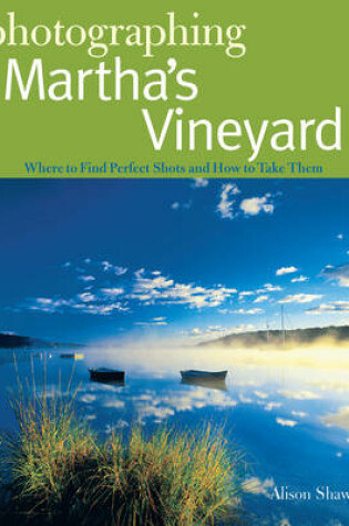 Cover of Photographing Martha's Vineyard