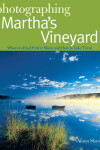 Book cover for Photographing Martha's Vineyard