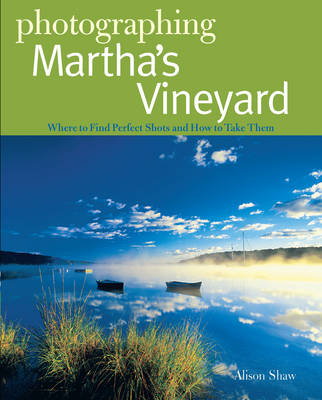 Cover of Photographing Martha's Vineyard