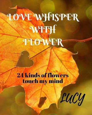 Book cover for Love Whisper with Flower