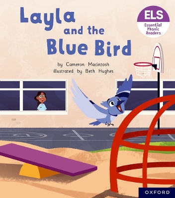 Book cover for Essential Letters and Sounds: Essential Phonic Readers: Oxford Reading Level 5: Layla and the Blue Bird