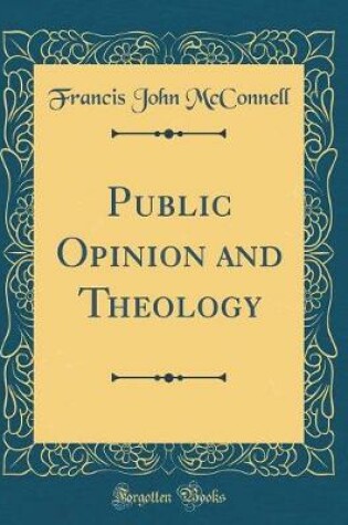 Cover of Public Opinion and Theology (Classic Reprint)