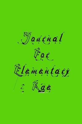 Book cover for Journal For Elementary Age